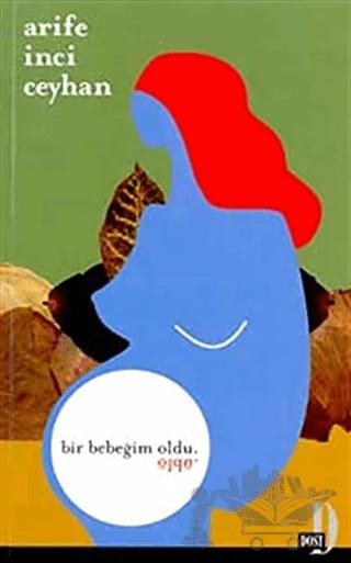 Bir Bebeğim Oldu Bir Bebeğim Öldü