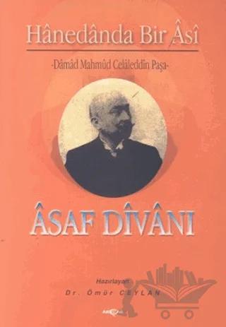 Asaf Divanı Hanedanda Bir Asi