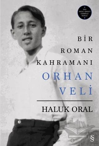 Bir Roman Kahramanı - Orhan Veli