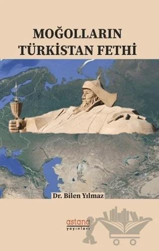 Moğolların Türkistan Fethi
