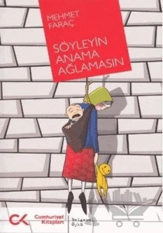 Söyleyin Anama Ağlamasın