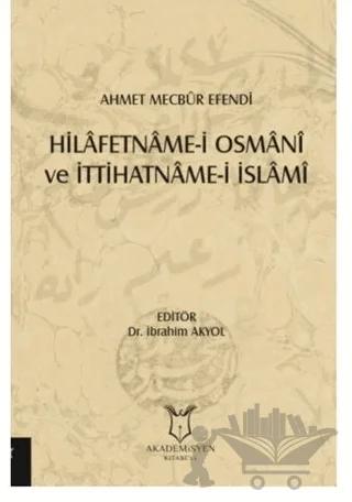 Hilafetname-i Osmani ve İttihatname-i İslami