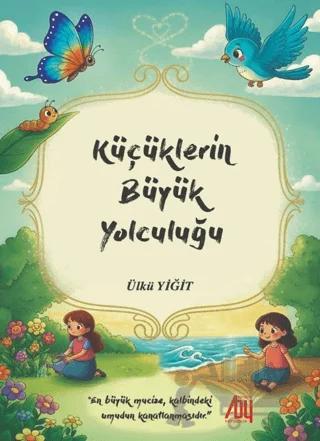 Küçüklerin Büyük Yolculuğu
