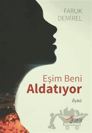 Eşim Beni Aldatıyor