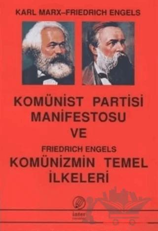 Komünist Partisi Manifestosu Ve Komünizmin Temel İlkeleri