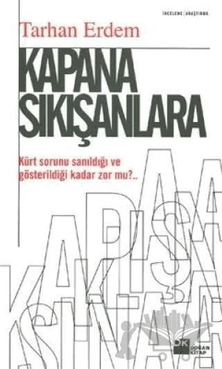 Kapana Sıkışanlara – Tarhan Erdem – Doğan Kitap kitap kapağı