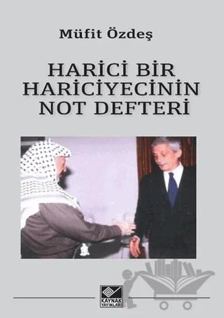 Harici Bir Hariciyecinin Not Defteri