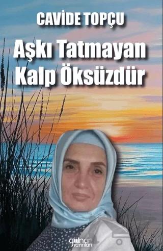 Aşkı Tatmayan Kalp Öksüzdür