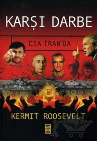 Karşı Darbe CIA İran’da