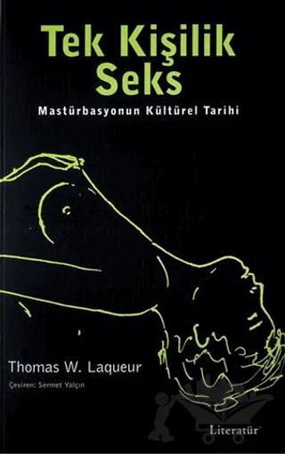 Tek Kişilik Seks Masturbasyonun Kültürel Tarihi