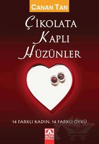 Çikolata Kaplı Hüzünler