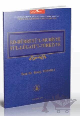 Ed-Dürretü’l-Mudiyye Fi’l-Lügati’t-Türkiyye