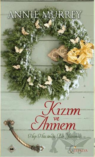 Kızım ve Annem – Annie Murray – Eftalya Kitap kitap kapağı