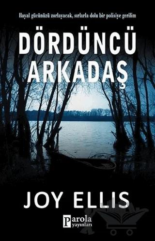 Dördüncü Arkadaş
