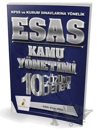 2018 Esas Kamu Yönetimi 10 Çözümlü Deneme KPSS ve Kurum Sınavlarına Yönelik