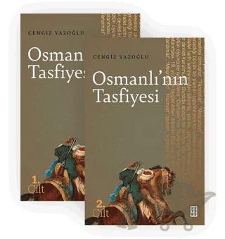 Osmanlı'nın Tasfiyesi (2 Cilt)