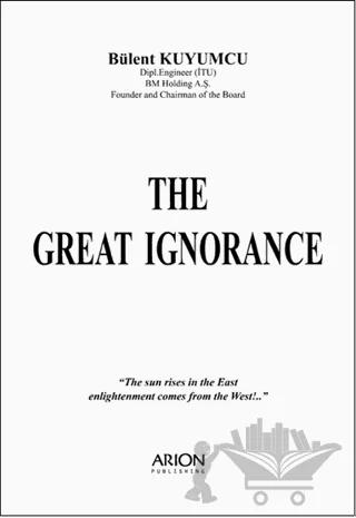The Great Ignorance