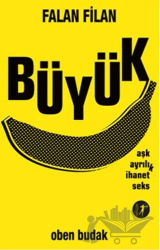 Falan Filan Büyük – Oben Budak – Artemis Yayınları kitap kapağı