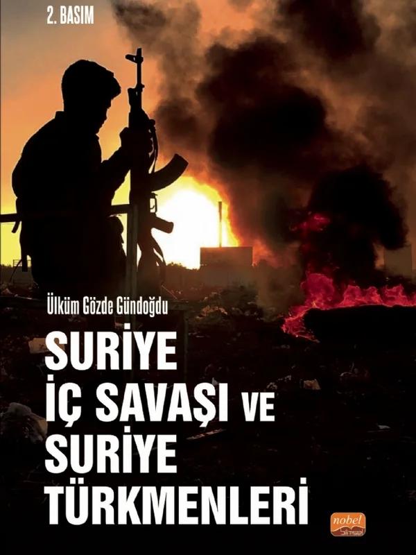 Suriye İç Savaşı ve Suriye Türkmenleri