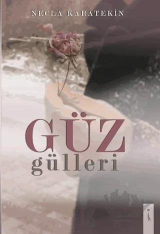 Güz Gülleri