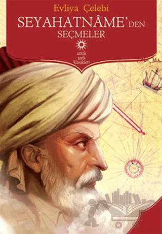 Seyahatname’den Seçmeler