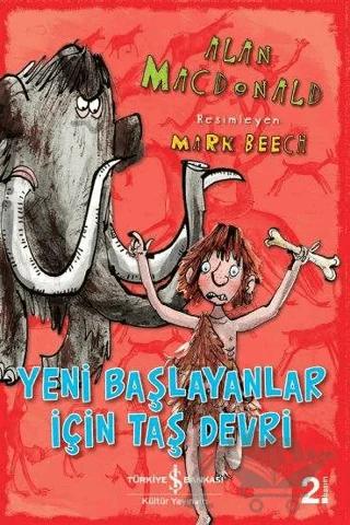 Yeni Başlayanlar için Taş Devri