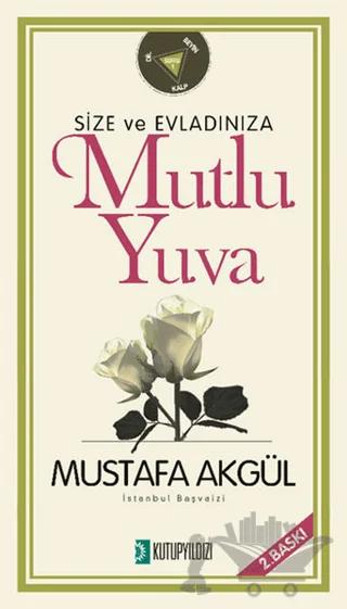 Size ve Evladınıza Mutlu Yuva