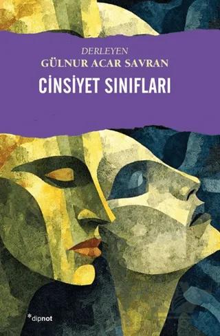 Cinsiyet Sınıfları – Kolektif – Dipnot Yayınları kitap kapağı