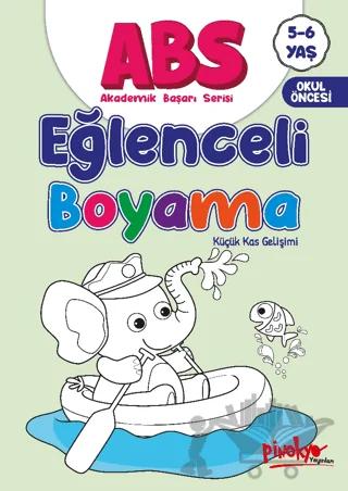 ABS 5-6 Yaş Eğlenceli Boyama