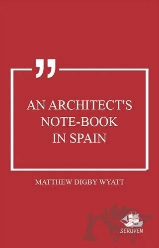 An Architect's Note-book in Spain