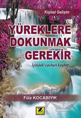 Yüreklere Dokunmak Gerekir