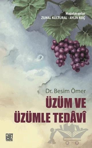 Üzüm ve Üzümle Tedavi