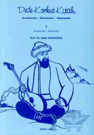 Dede Korkut Kitabı İncelemeler - Derlemeler (Cilt 1)