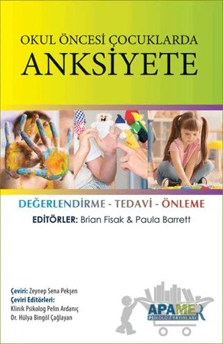 Okul Öncesi Çocuklarda Anksiyete