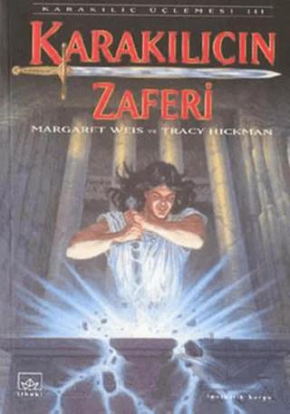 Karakılıcın Zaferi Karakılıç Üçlemesi 3