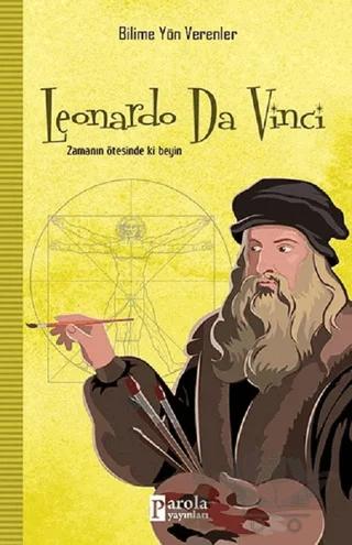 Leonardo Da Vinci - Bilime Yön Verenler