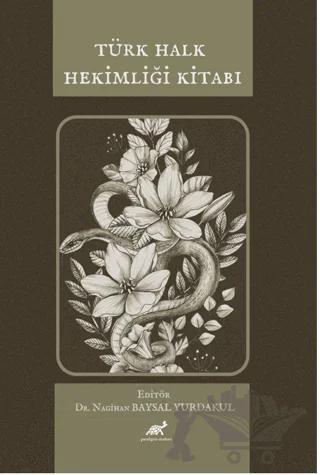 Türk Halk Hekimliği Kitabı