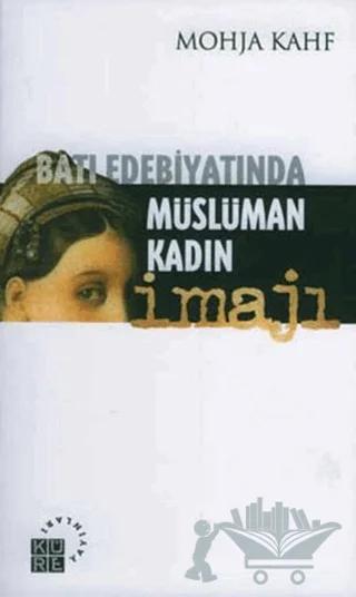 Batı Edebiyatında Müslüman Kadın İmajı