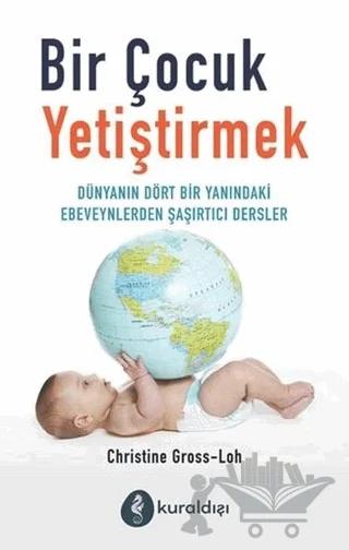 Bir Çocuk Yetiştirmek