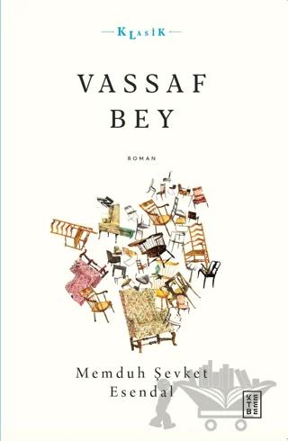 Vassaf Bey – Memduh Şevket Esendal – Ketebe Yayınları kitap kapağı