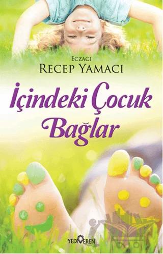 İçindeki Çocuk Bağlar