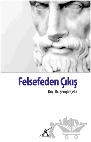 Felsefeden Çıkış