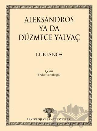 Aleksandros ya da Düzmece Yalvaç