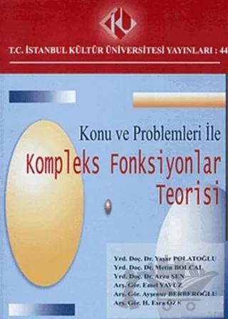 Konu ve Problemleri ile Kompleks Fonksiyonlar Teorisi