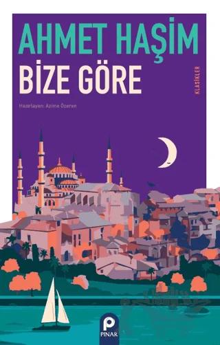 Bize Göre – Ahmet Hâşim – Pınar Yayınları kitap kapağı