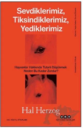 Sevdiklerimiz Tiksindiklerimiz Yediklerimiz