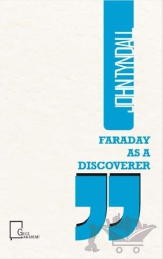 Faraday as a Discoverer