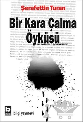 Bir Kara Çalma Öyküsü