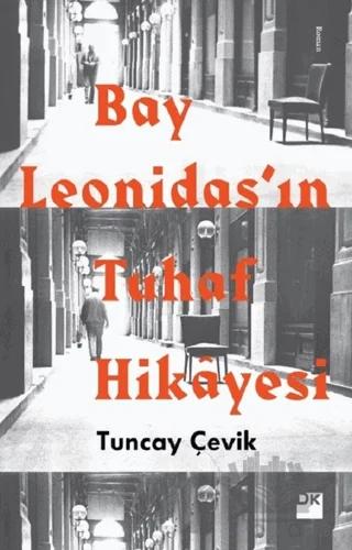 Bay Leonidas’ın Tuhaf Hikayesi