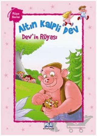 Altın Kalpli Dev - Dev'in Rüyası
